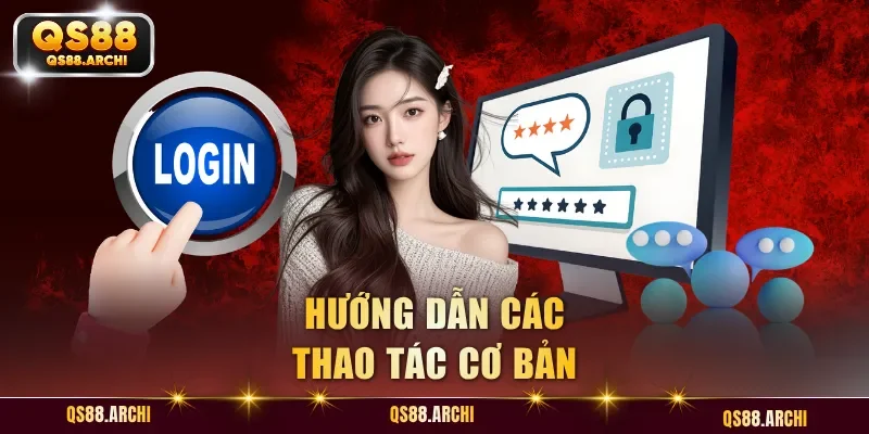 Hướng dẫn các thao tác cơ bản